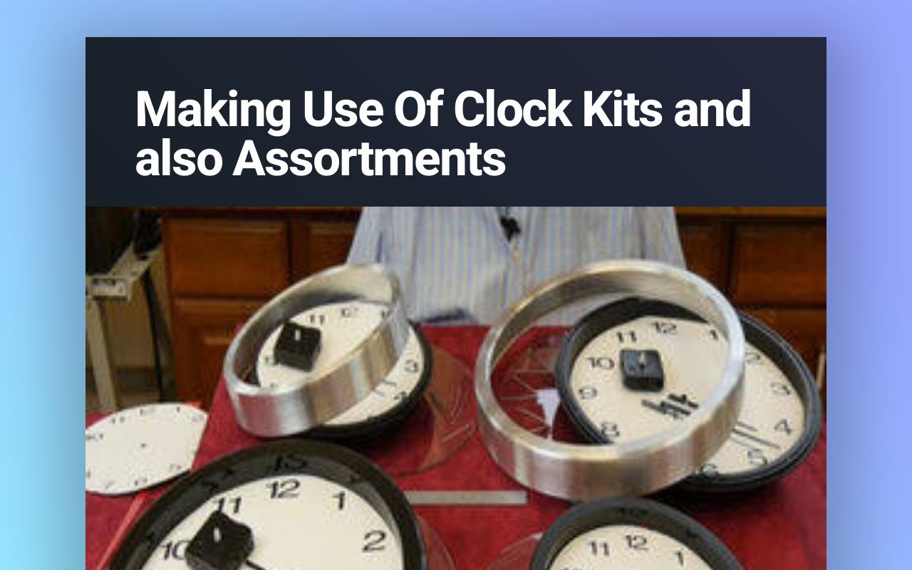 Clock Making Kits