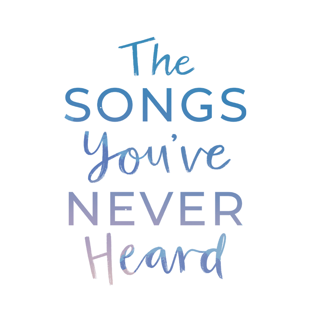 The Songs You’ve Never Heard Clock Tower Publishing