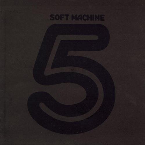 Soft Machine Fifth (1972) [CLOCKWORK PEACH]