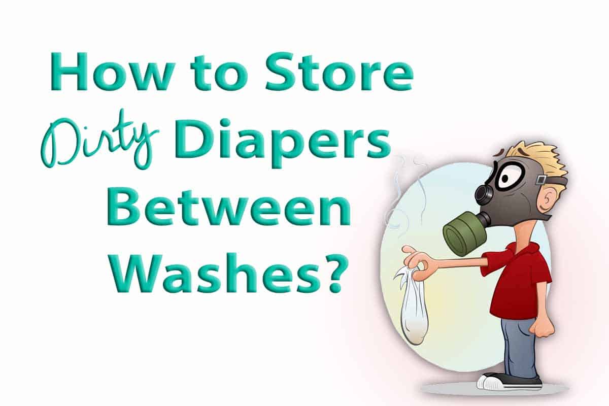How to Store Dirty Cloth Diapers Between Washes CLOTH DIAPERS FOR BEGINNERS