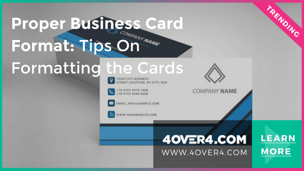 Tips for Proper Business Card Formatting