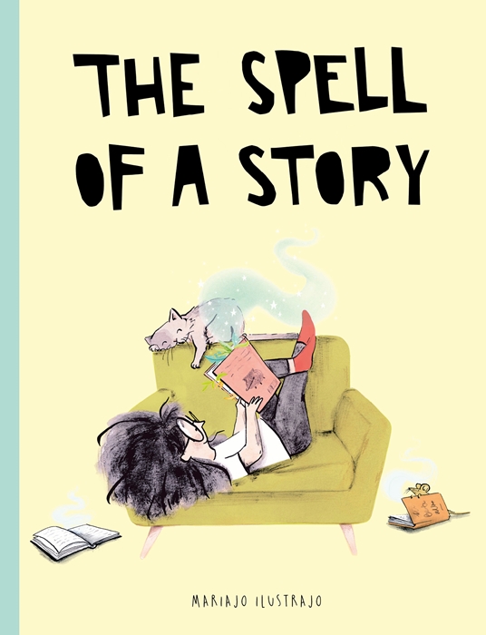 The Spell of a Story by Mariajo Ilustrajo | Quarto At A Glance 