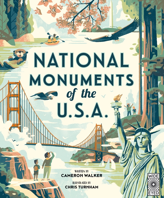 National Monuments of the USA by Cameron Walker Quarto At A Glance The Quarto Group