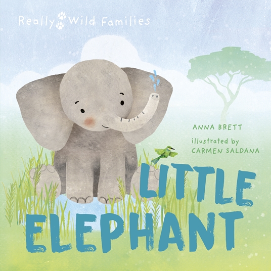 Little Elephant by Anna Brett Quarto At A Glance The Quarto Group