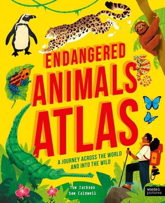 Endangered Animals Atlas by Tom Jackson Quarto At A Glance The