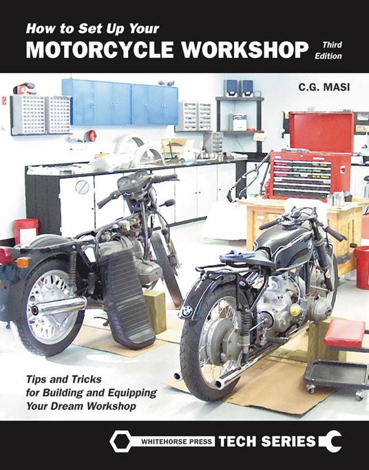 How to Set Up Your Motorcycle Third Edition by C G Masi