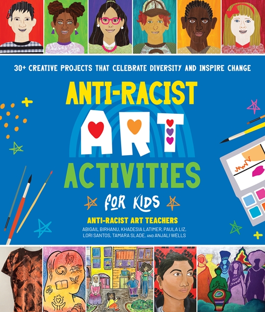 AntiRacist Art Activities for Kids by AntiRacist Art Teachers, Paula