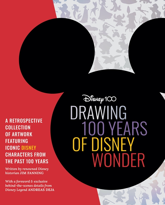 Drawing 100 Years of Disney Wonder by Jim Fanning, Andreas Deja