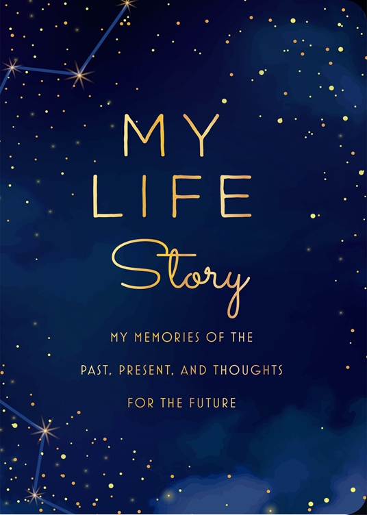 My Life Story Second Edition by Editors of Chartwell Books Quarto