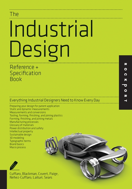 The Industrial Design Reference & Specification Book by Dan Cuffaro