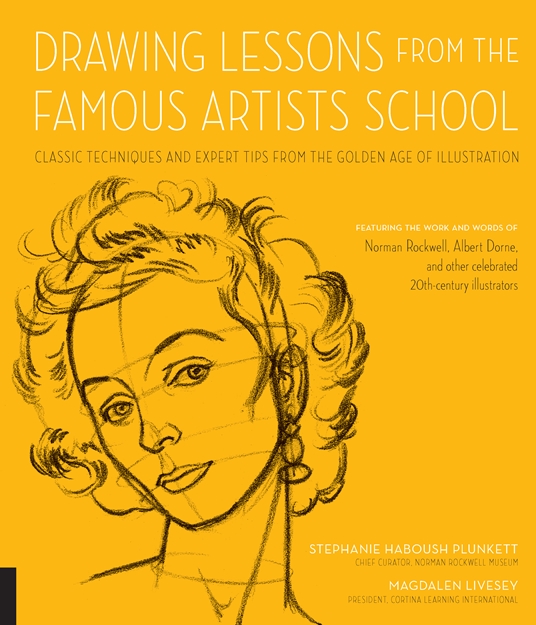 Drawing Lessons from the Famous Artists School by Stephanie Haboush