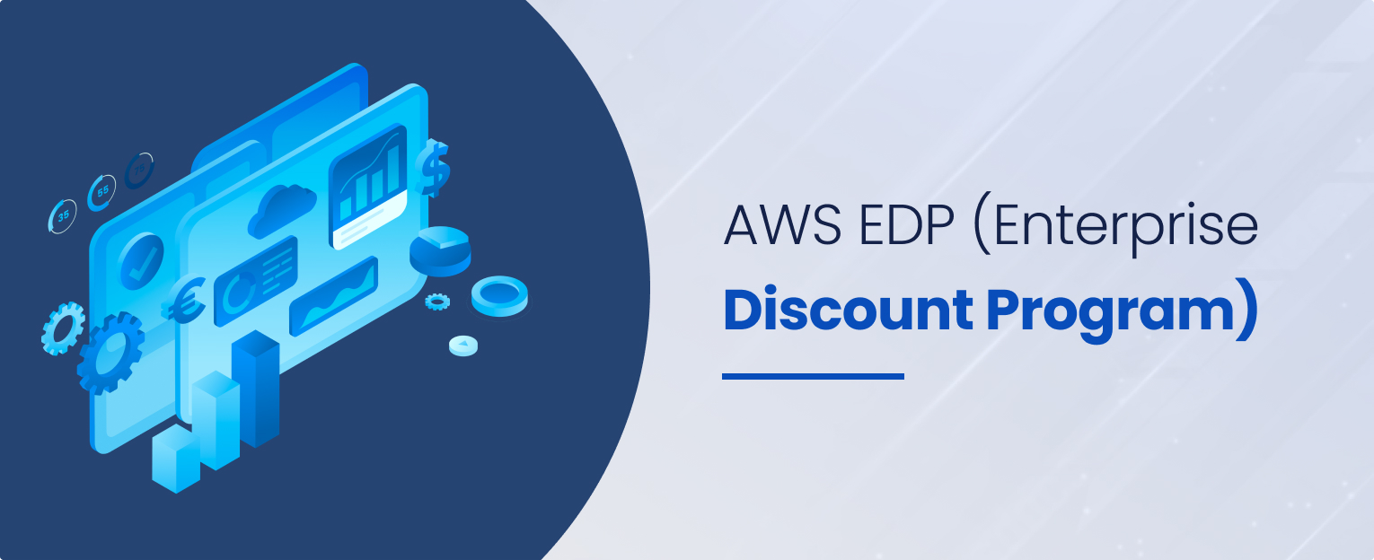 AWS Enterprise Discount Program (EDP) Guide to Huge Savings