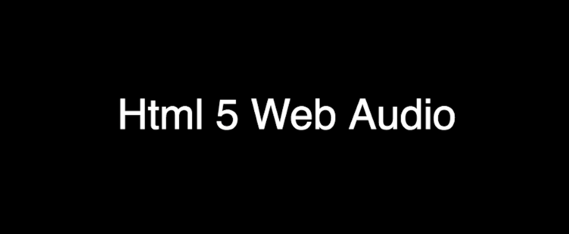 HTML 5 Web Audio API Fullstack Academy