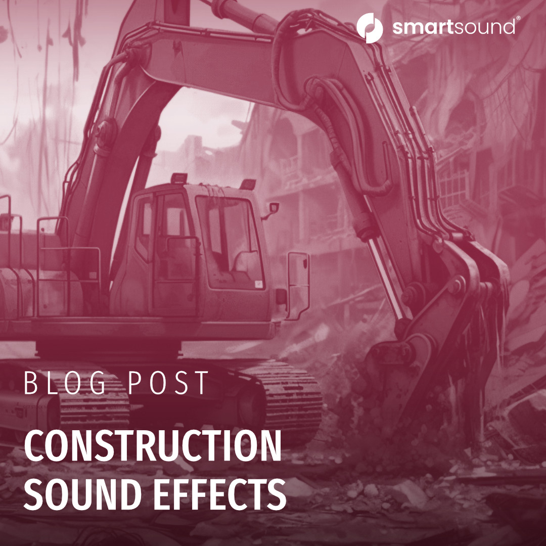 Construction sound effects Smartsound Cloud