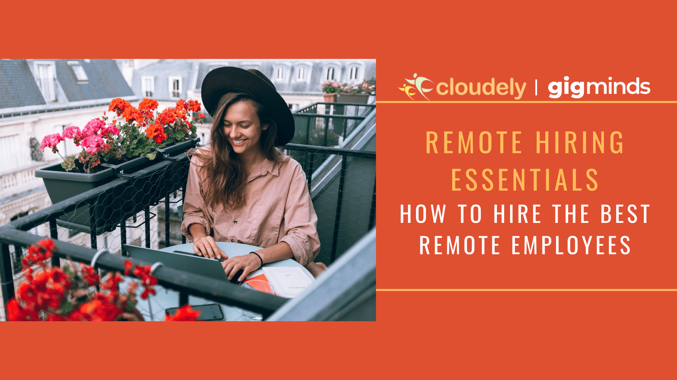 Remote Hiring Essentials How to Hire the Best Remote Employees