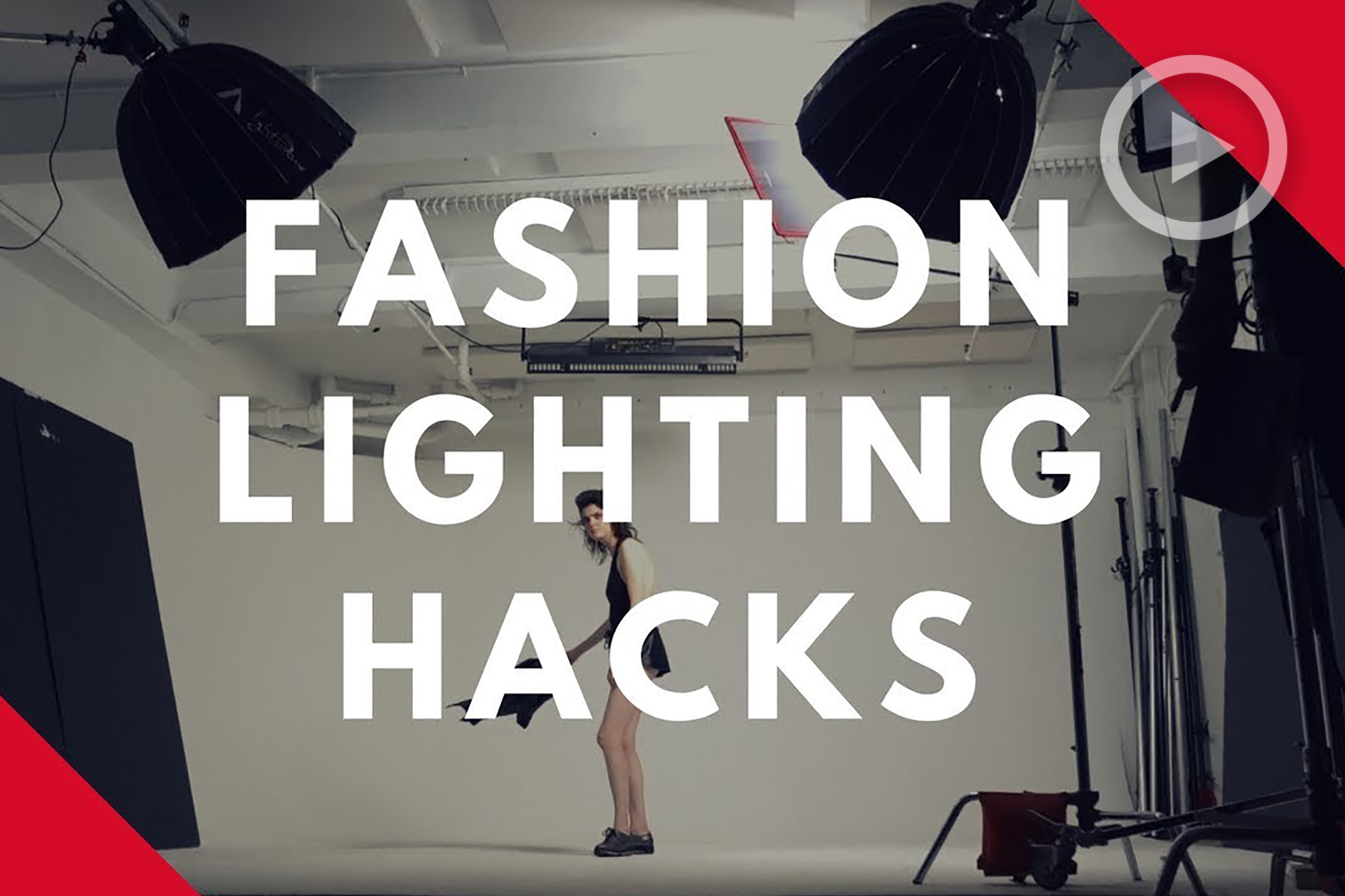 Video Lighting Tips Four Tips to Improve your Fashion Videos