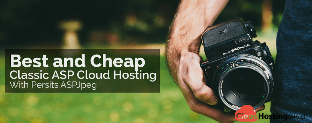 Best and Cheap Classic ASP Cloud Hosting With Persits ASPJpeg Best