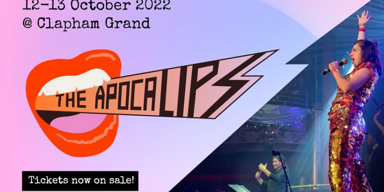 Lips Choir Are Back This Year With The ApocaLIPS