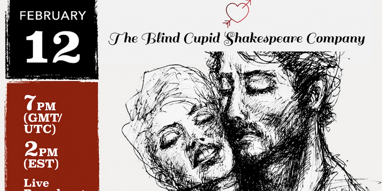 The Blind Cupid Shakespeare Company To Host All's Well As Long As It