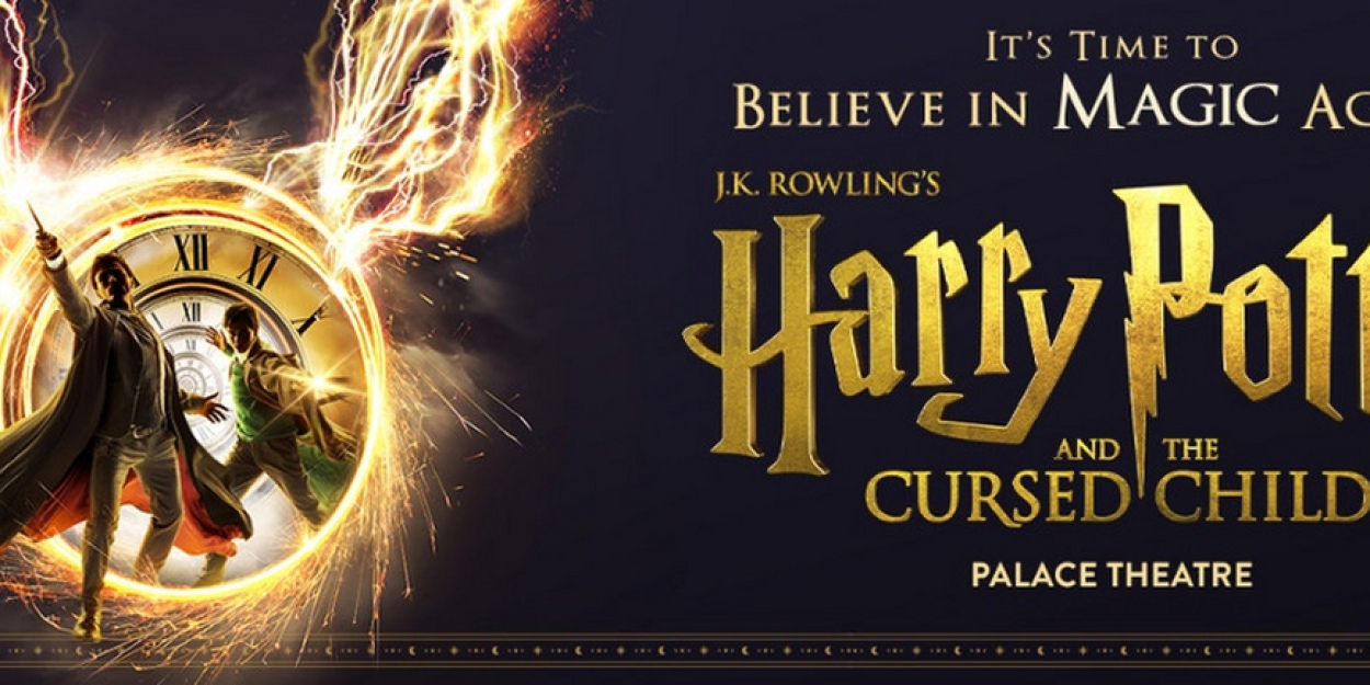 West End Production Of Harry Potter And The Cursed Child Extends Booking To February 2023
