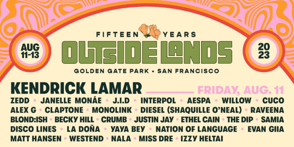 Outside Lands 2023 SingleDay Tickets On Sale Now