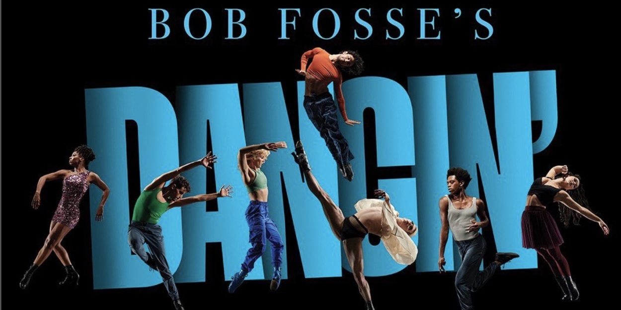Cast & Creative Team Announced for BroadwayBound BOB FOSSE'S DANCIN
