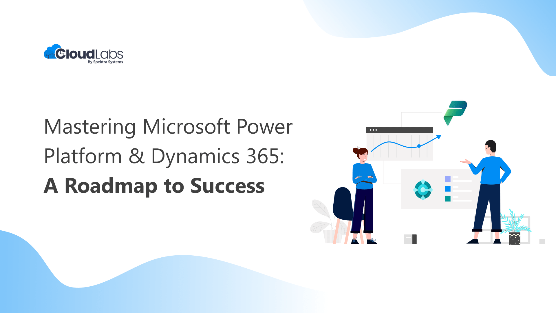Mastering Microsoft Power Platform & Dynamics 365 Certifications A Roadmap to Success