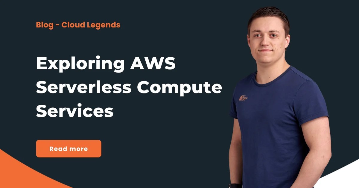 Exploring AWS Serverless Compute Services Cloud Legends