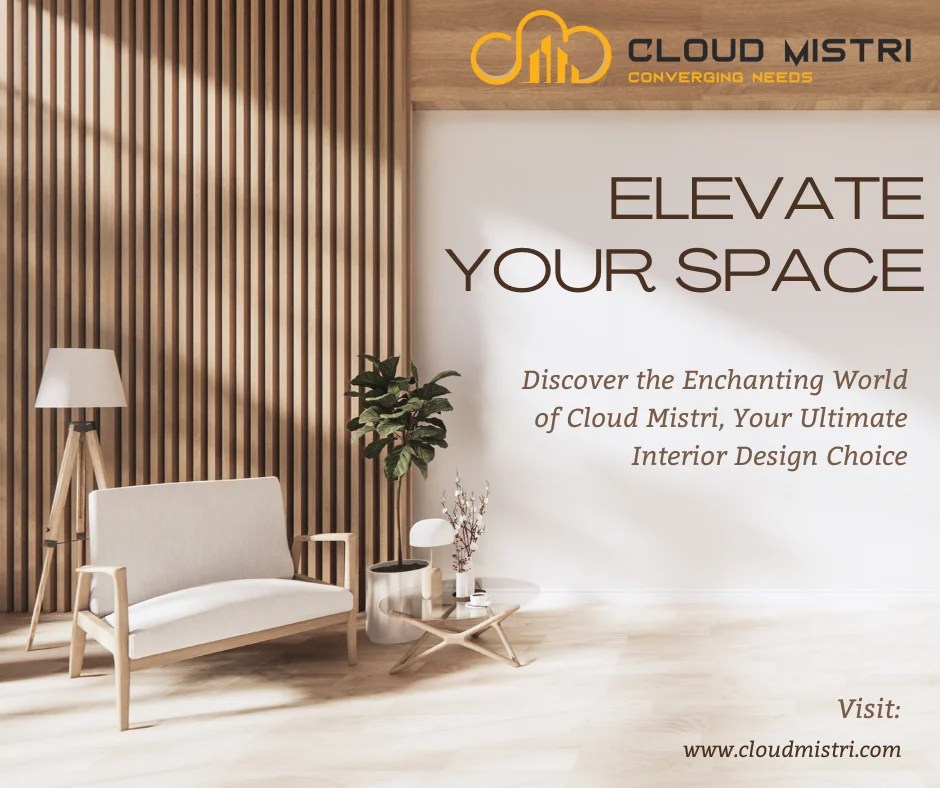 Elevate Your Space Discover the Enchanting World of Cloud Mistri, Your Ultimate Choice for the