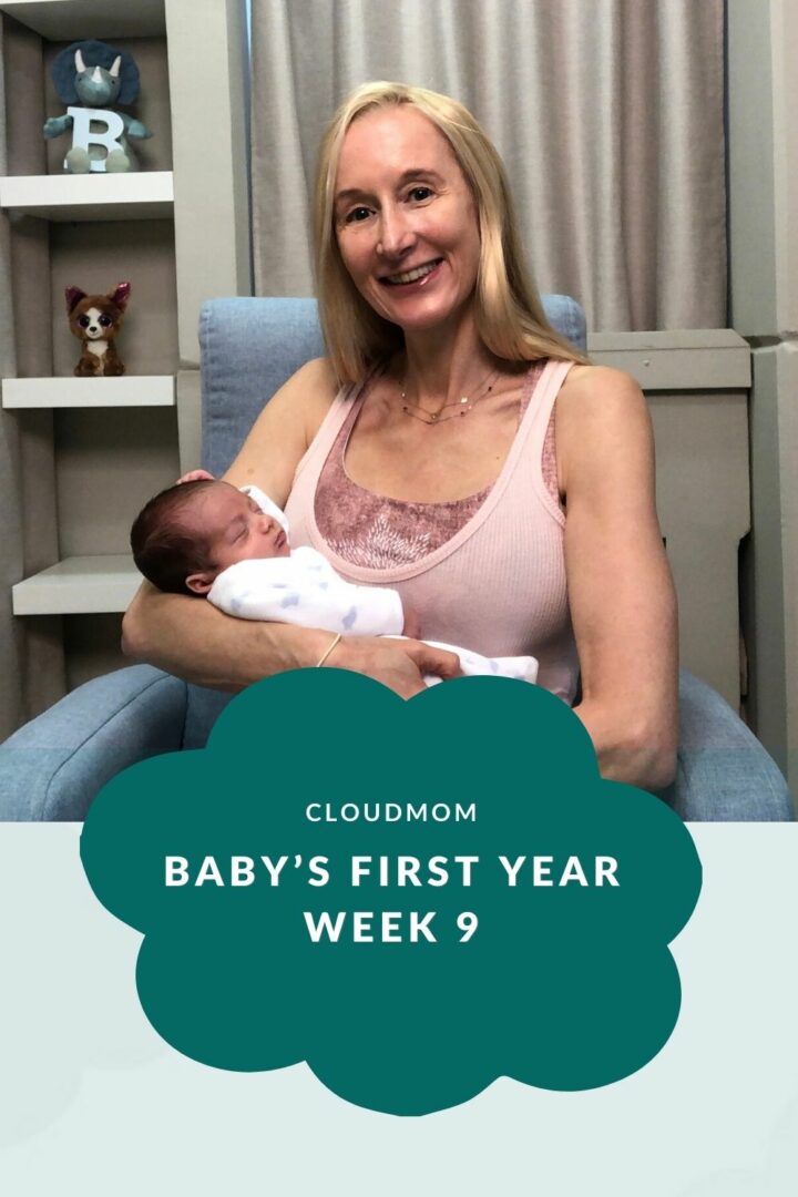 Baby's First Year Week 9 CloudMom