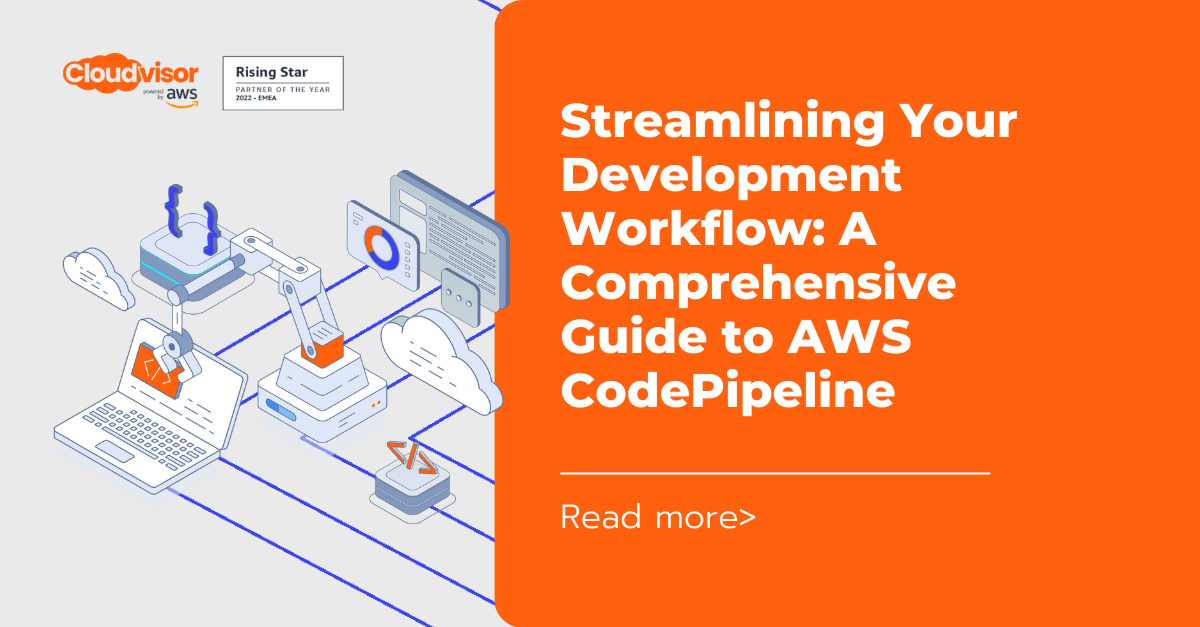 AWS CodePipeline Streamlining Your Development Workflow