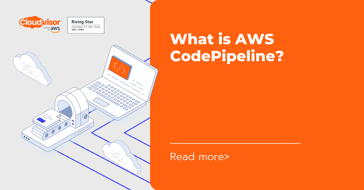 What is AWS CodePipeline? Cloudvisor