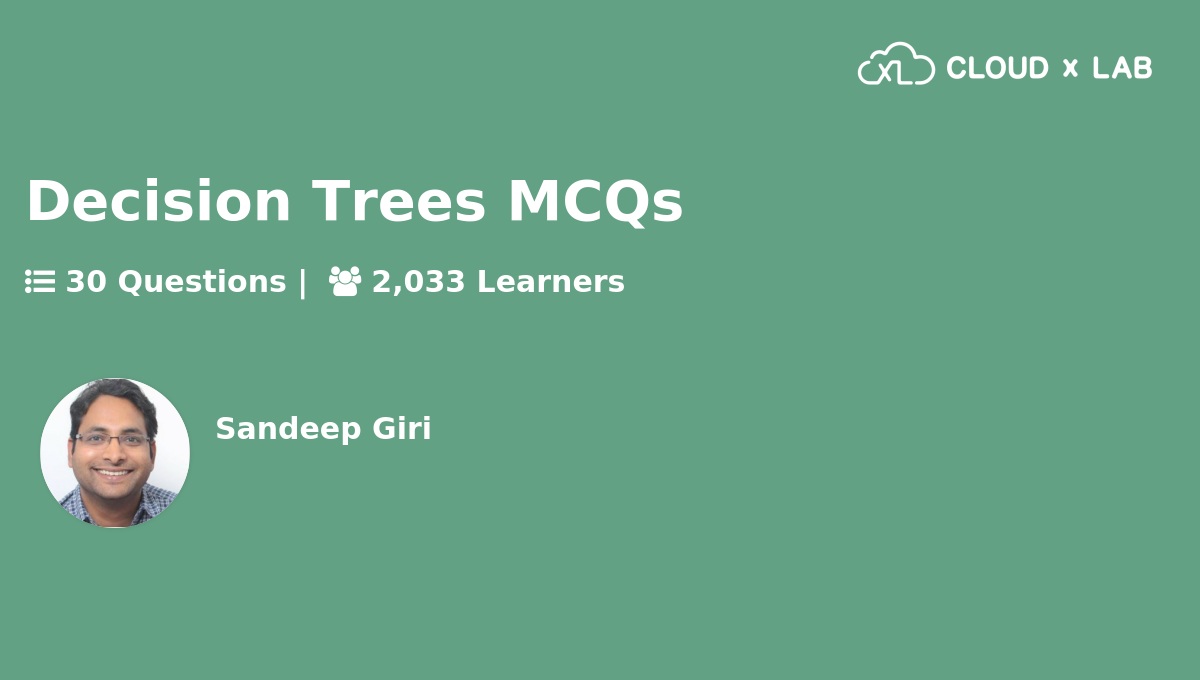 Decision Trees MCQs CloudxLab