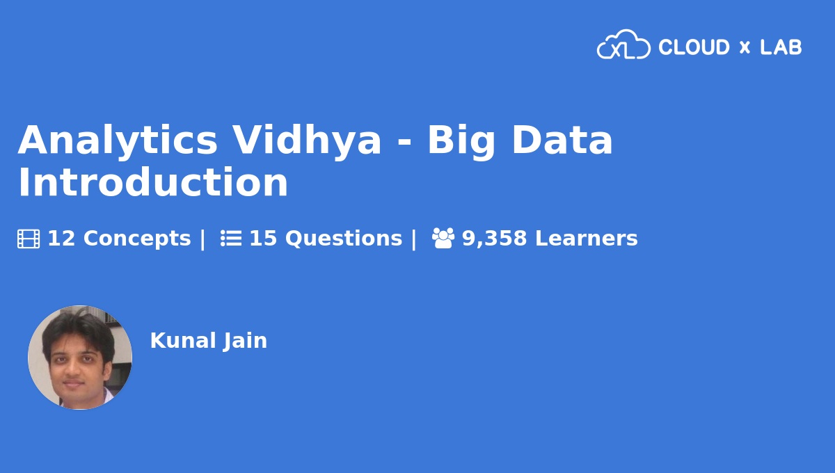 Analytics Vidhya Big Data Introduction CloudxLab
