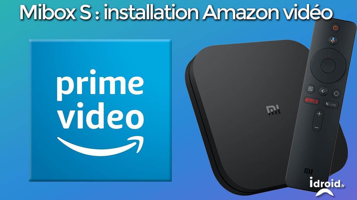Amazon Prime Video pour Android TV ne sera pas dispo pour tous les