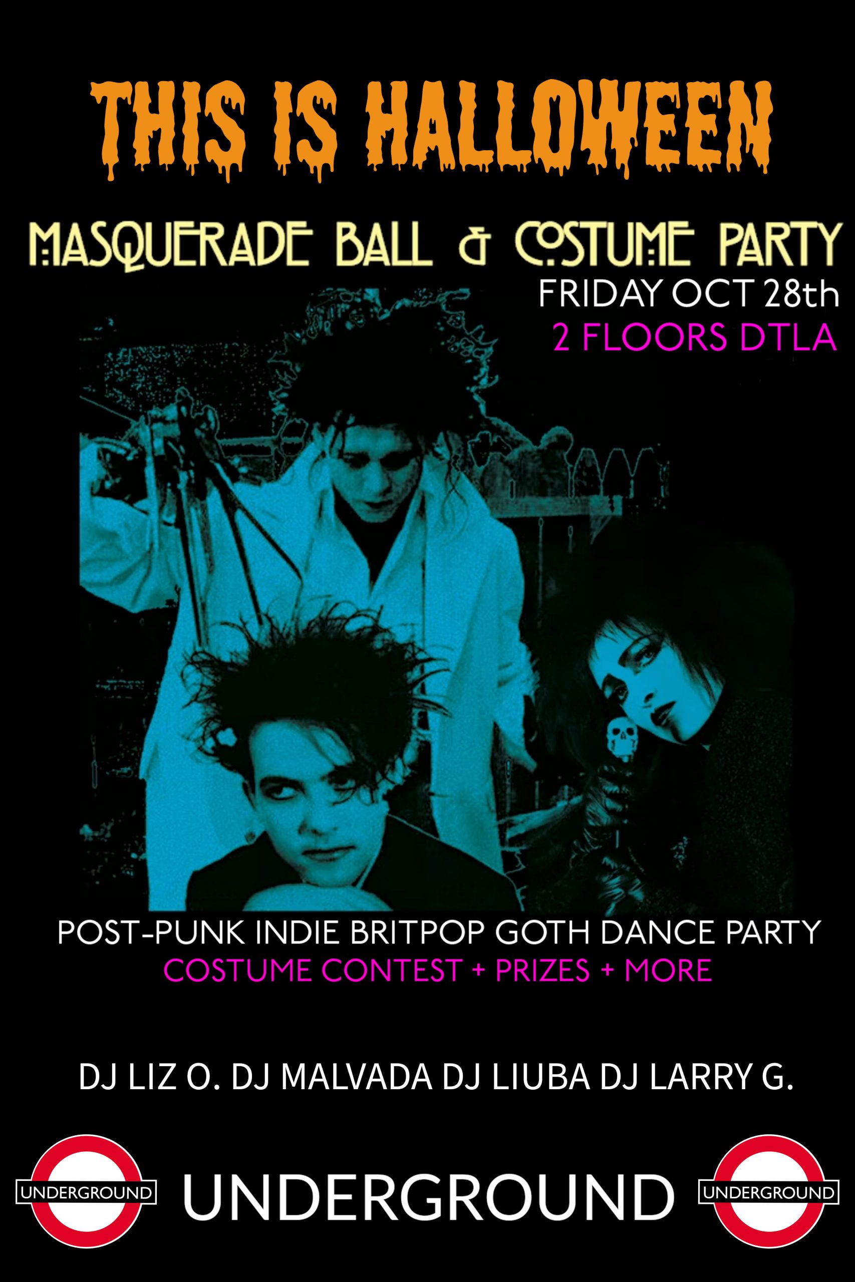 Underground Halloween Masquerade & Costume Dance Party FRI Oct 28 2