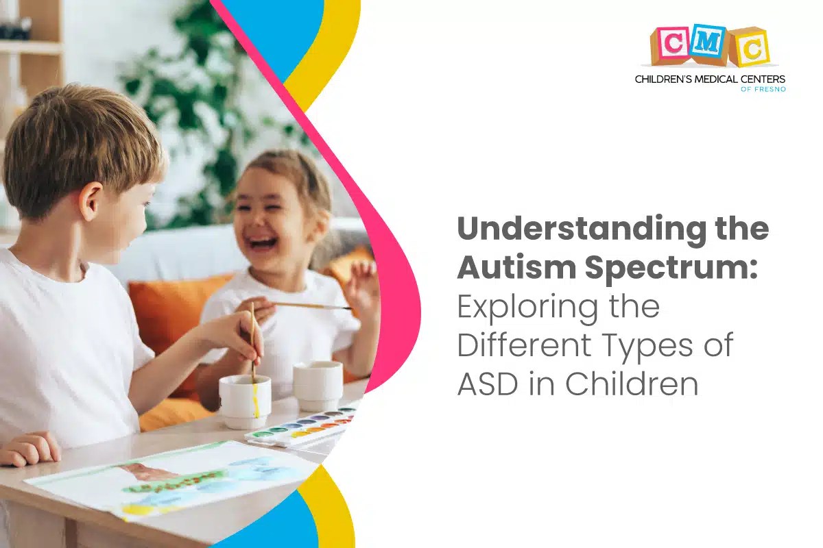 Autism Spectrum Exploring the Different Types of ASD in Children