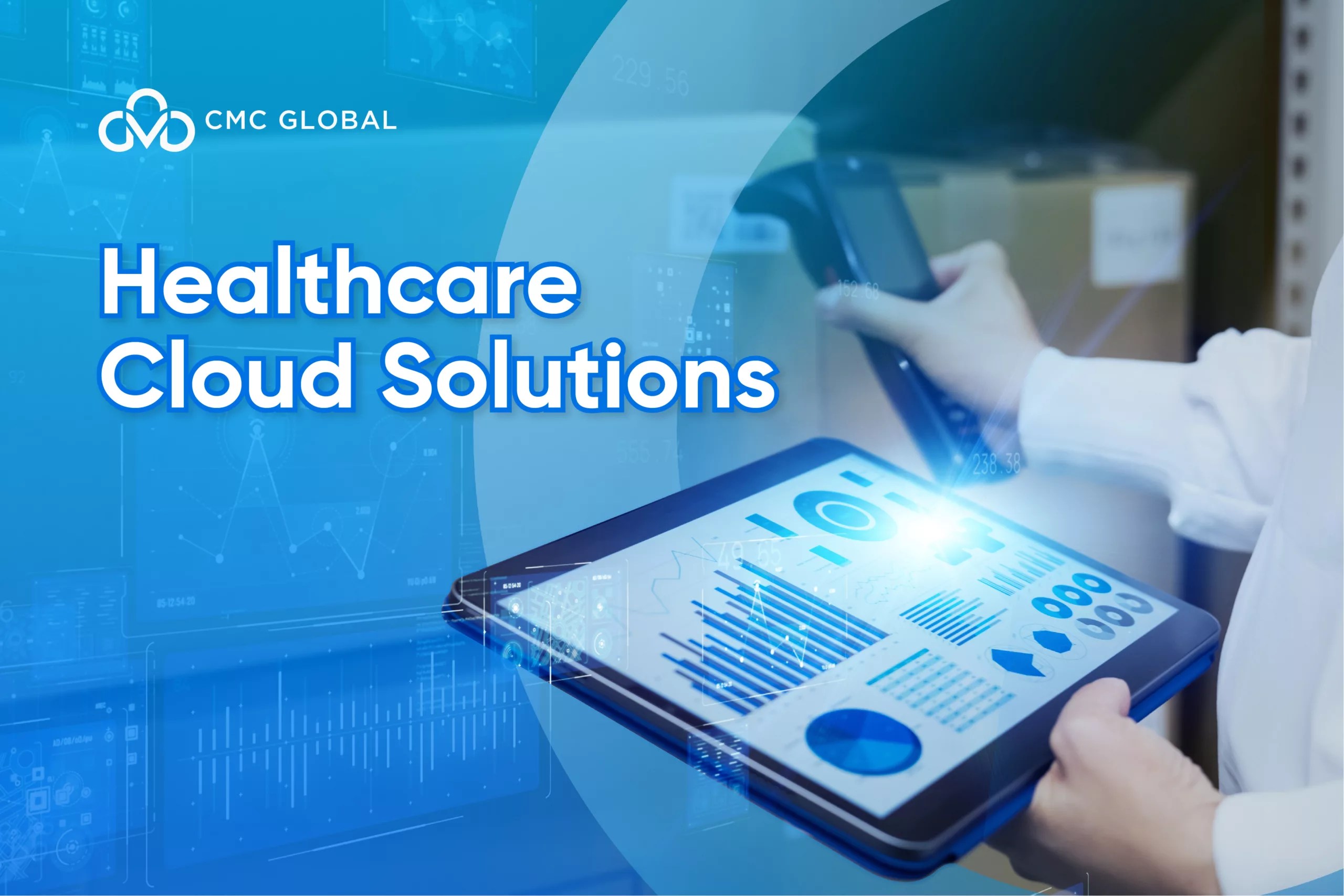 Top 8 Cloud Solutions for Healthcare Industry CMC Global