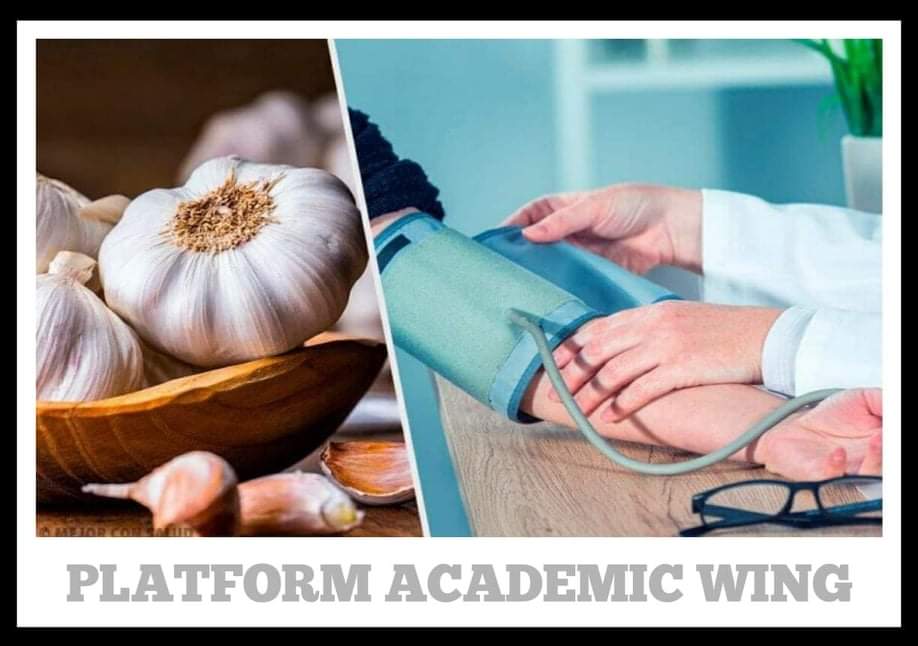 “Facts about Garlic and Blood pressure reduction” Platform CME