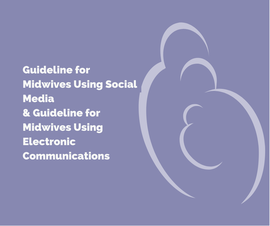 Guideline for Midwives Using Social Media & Electronic Communications