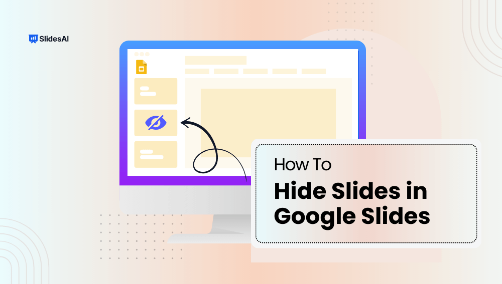 How to Hide or Unhide a Slide in Google Slides? 3 Easy Ways