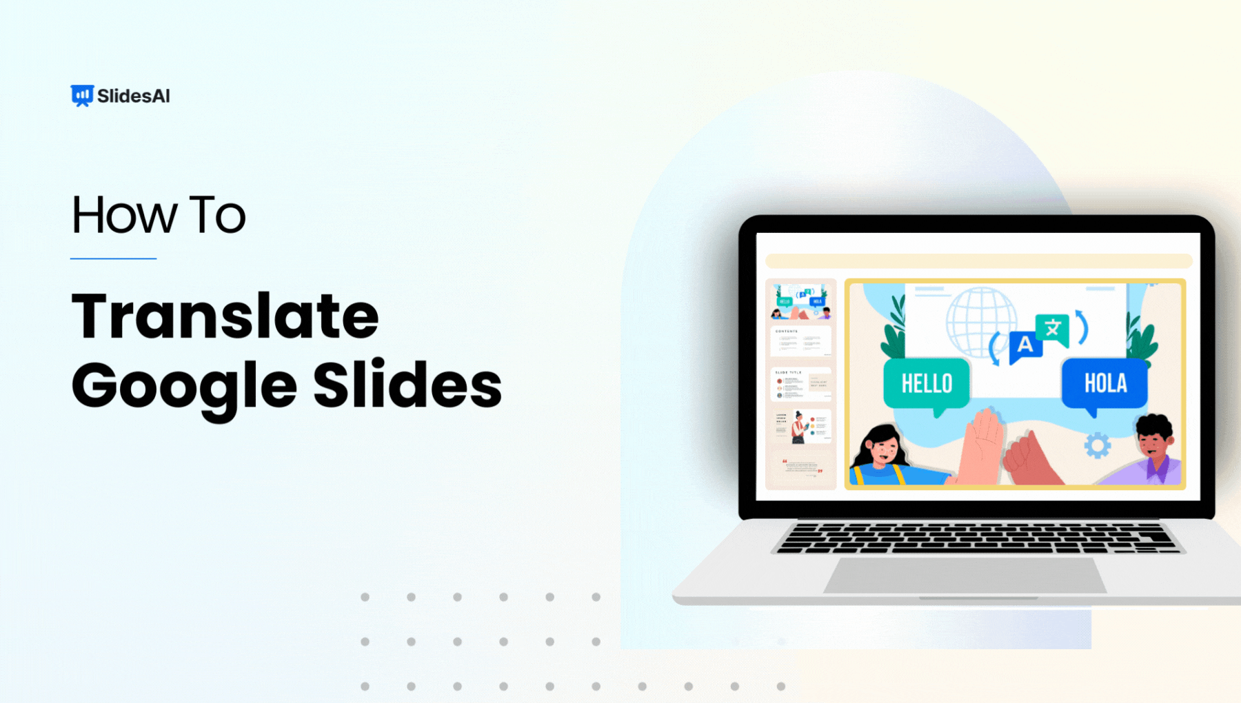 How to Translate Google Slides Presentation? 2 Easy Methods