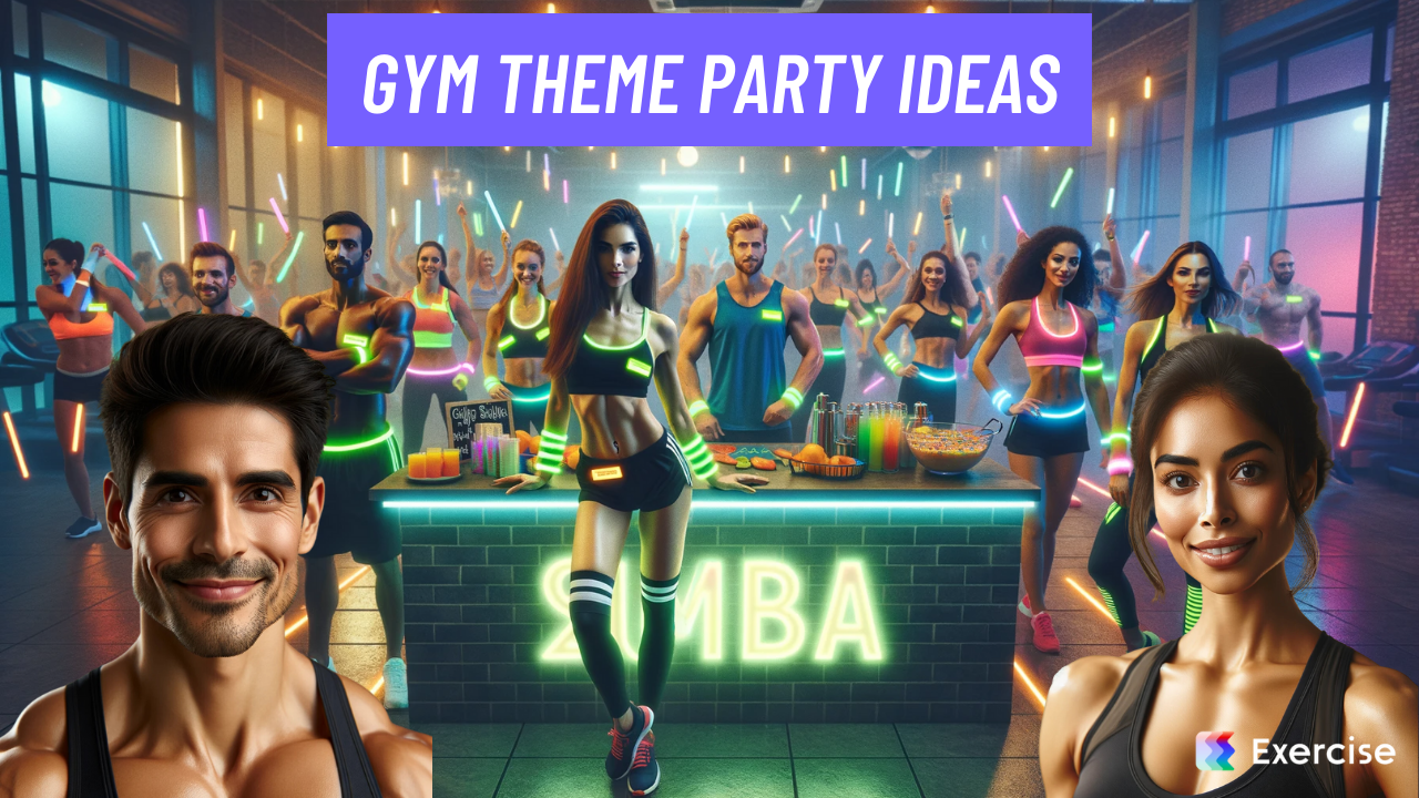 150+ Gym Theme Party Ideas in 2024