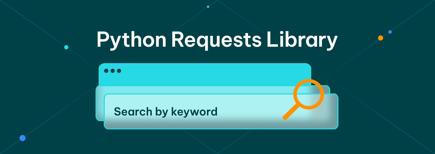 Python Requests Library (2023 Guide)