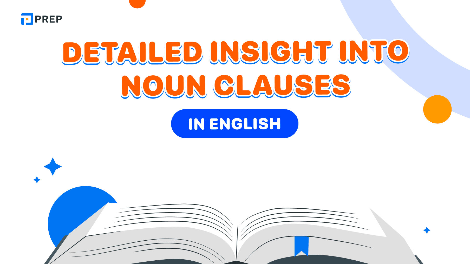 What Are Noun Clauses? Explore its usage and examples