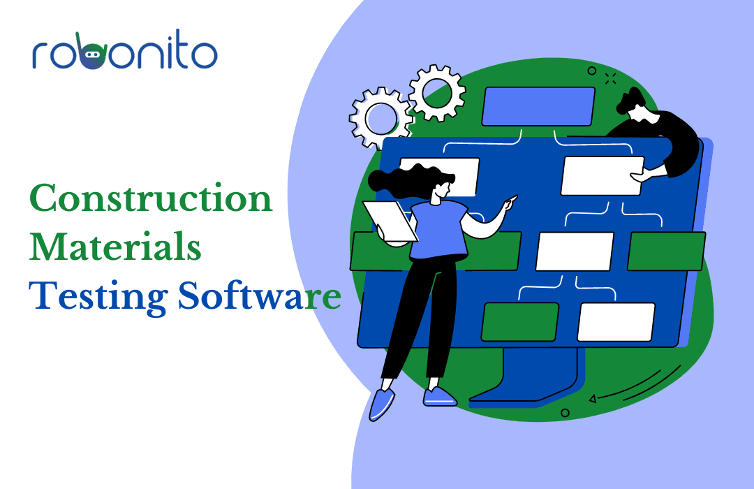 Robonito Construction Materials Testing Software Streamline Quality