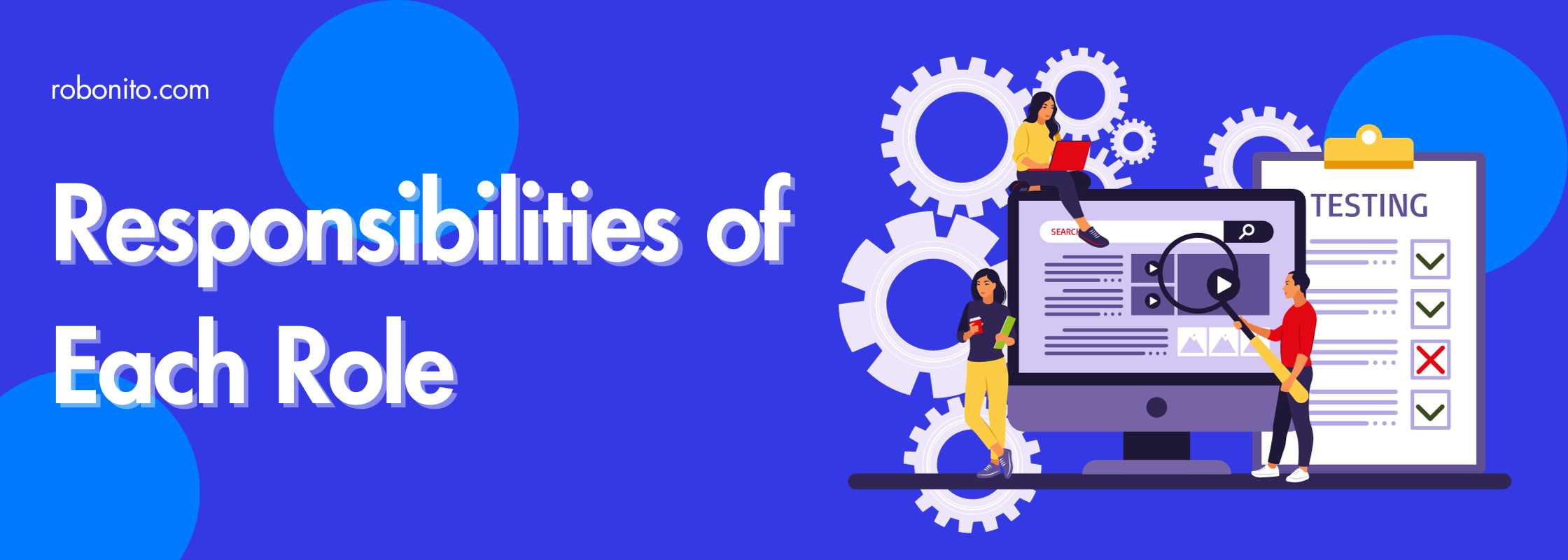 Robonito Software Testing Team Roles And Responsibility