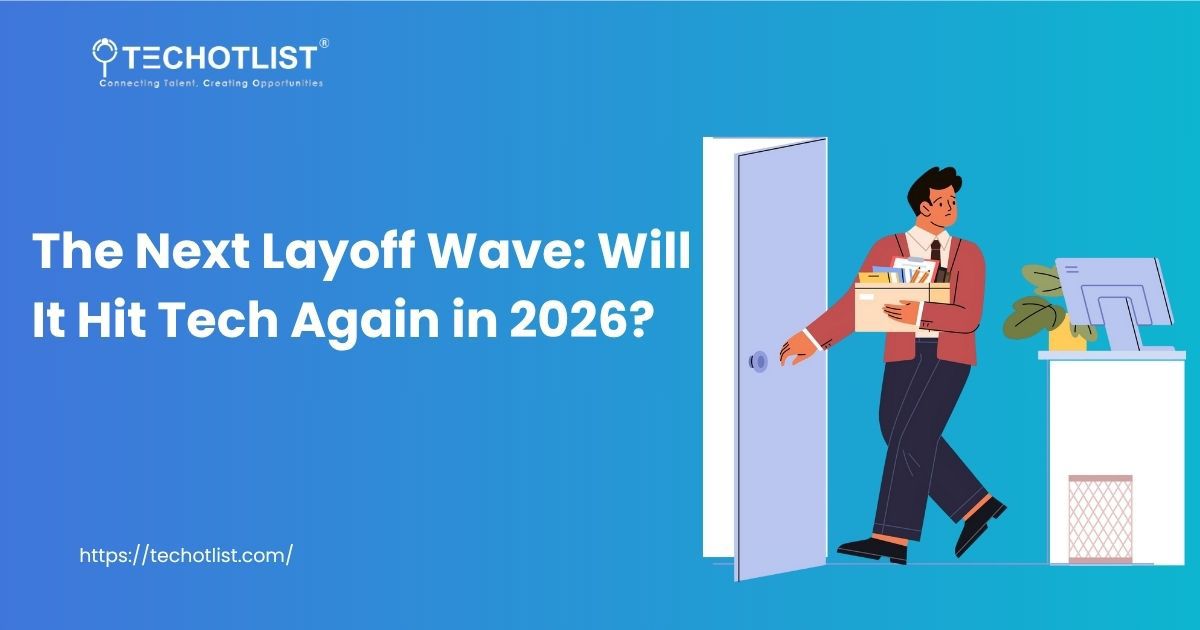 Will the Next Tech Layoff Wave Hit in 2026?