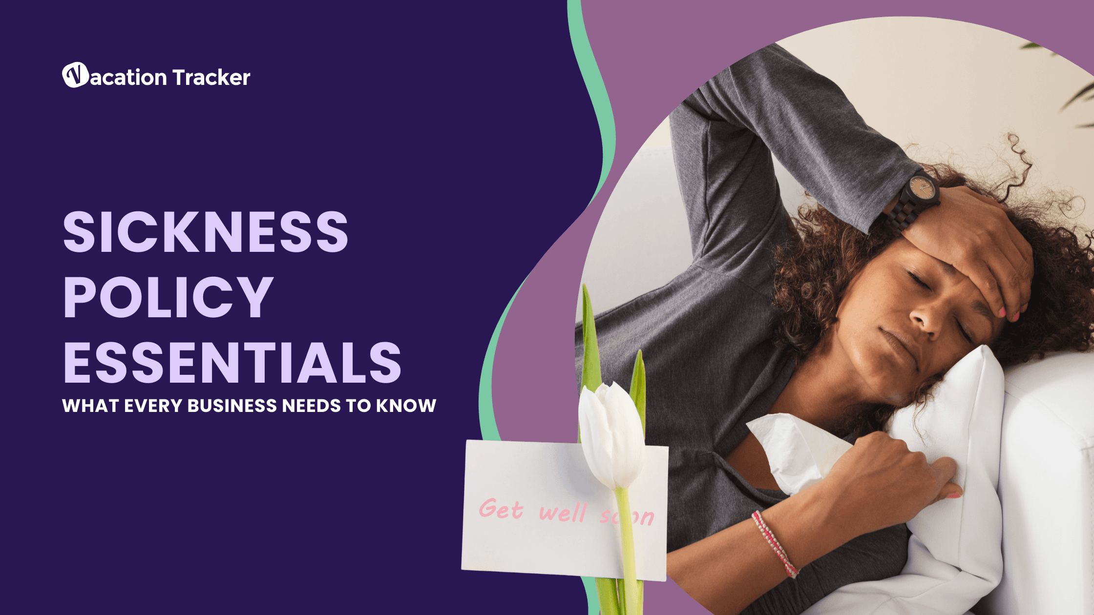 Sickness Policy Essentials What Every Business Needs to Know