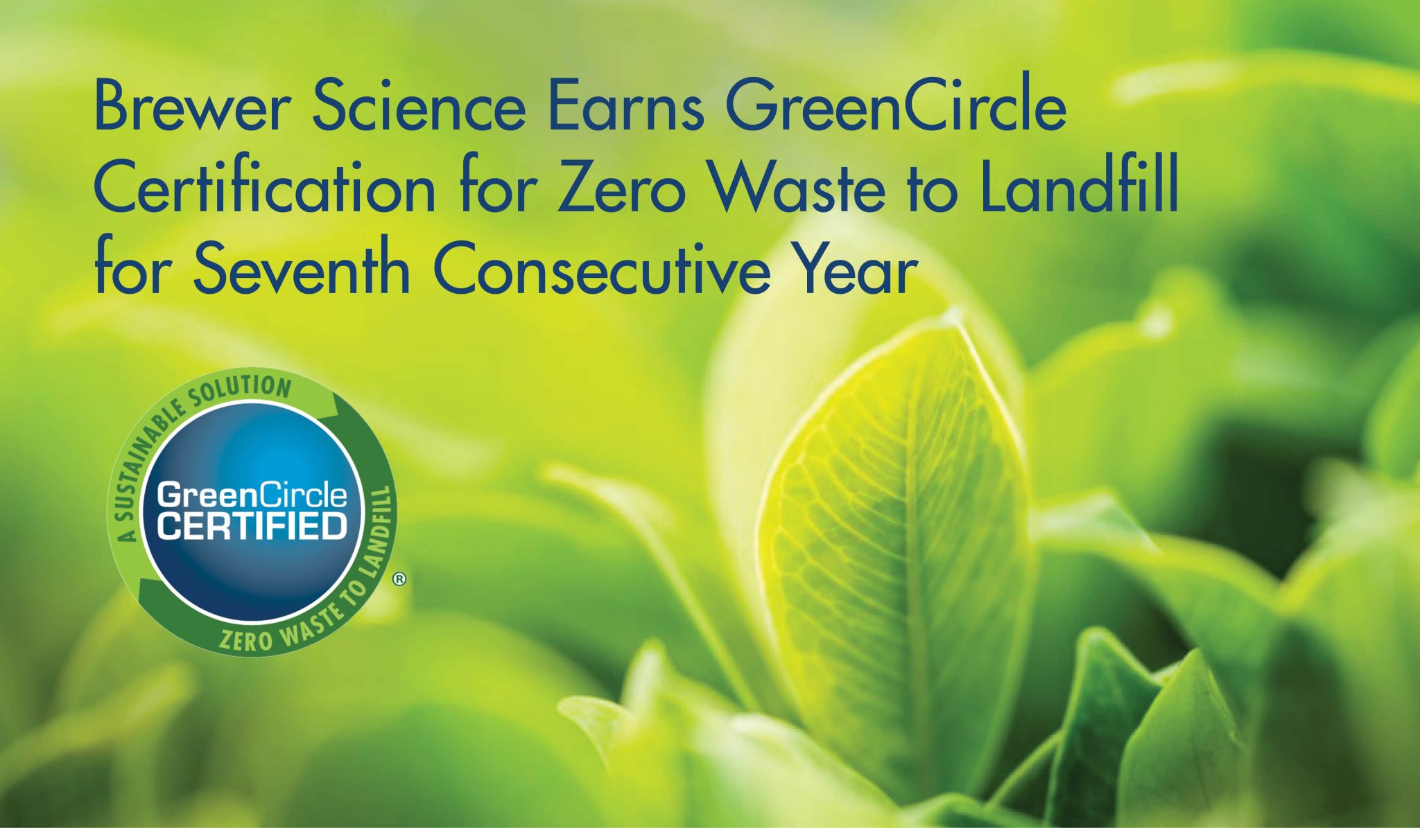 Brewer Science Earns GreenCircle Certification for Zero Waste to